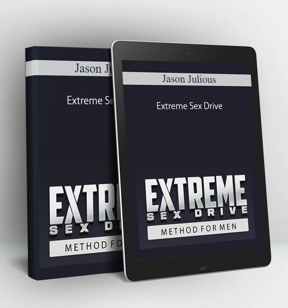 Extreme Sex Drive - Jason Julious