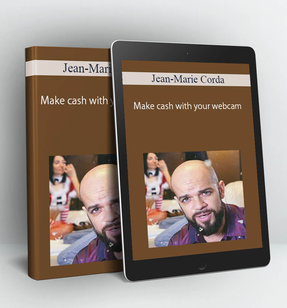 Make cash with your webcam - Jean-Marie Corda