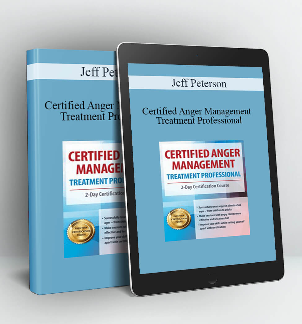 Certified Anger Management Treatment Professional - Jeff Peterson