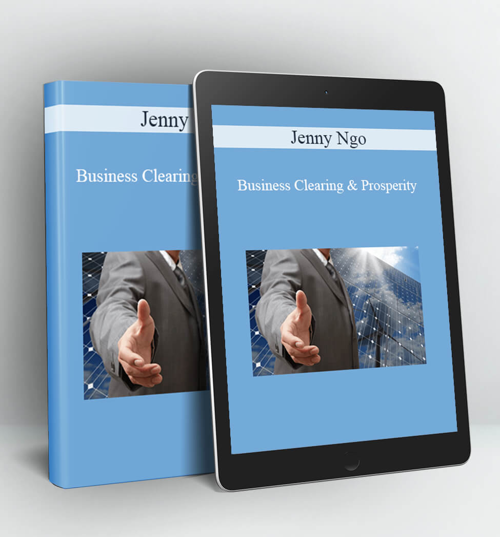 Business Clearing & Prosperity - Jenny Ngo