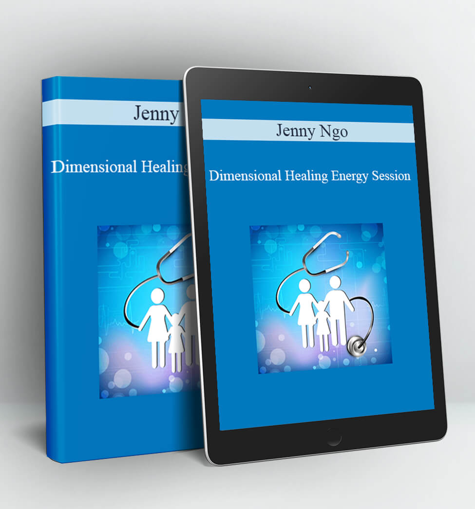 Dimensional Healing Energy Session - Jenny Ngo