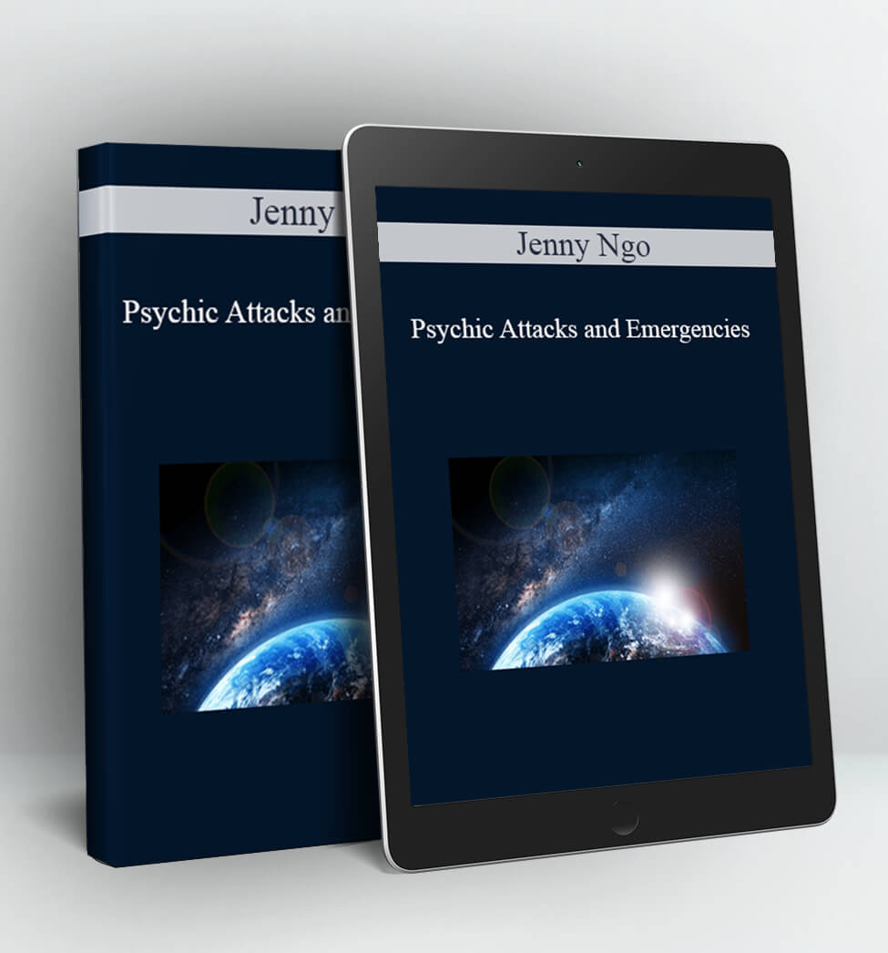 Psychic Attacks and Emergencies - Jenny Ngo