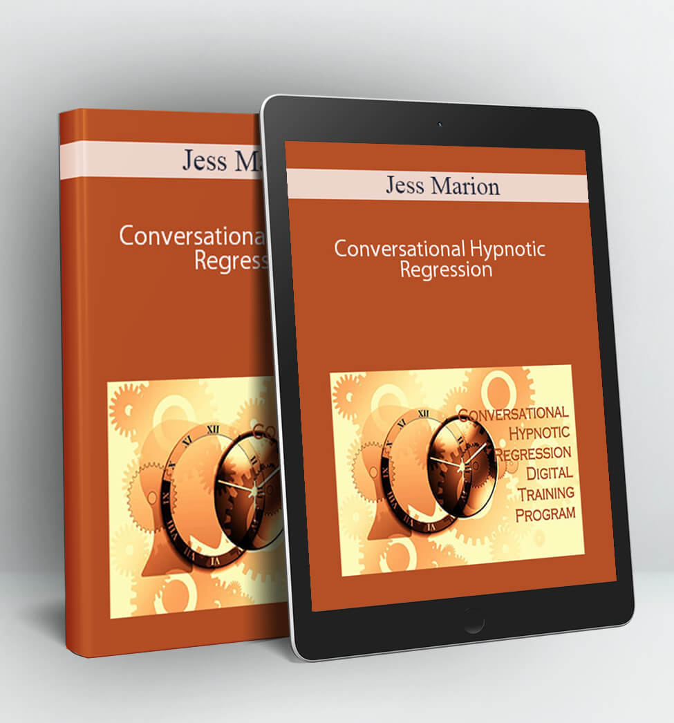 Conversational Hypnotic Regression - Jess Marion