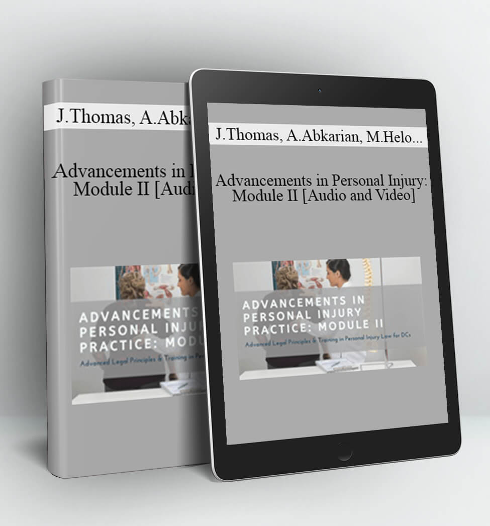 Advancements in Personal Injury - Joel Thomas