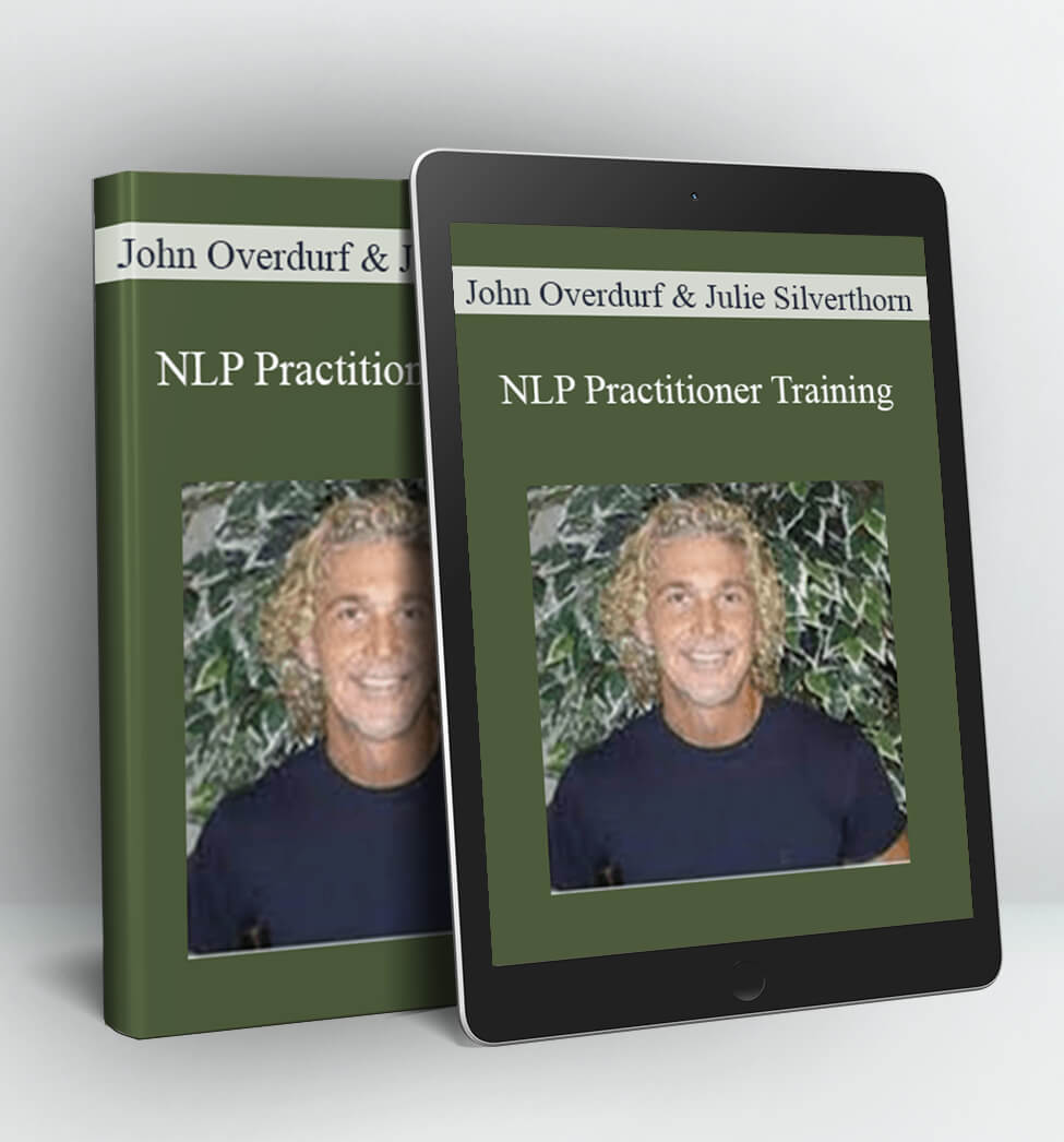 NLP Practitioner Training - John Overdurf & Julie Silverthorn