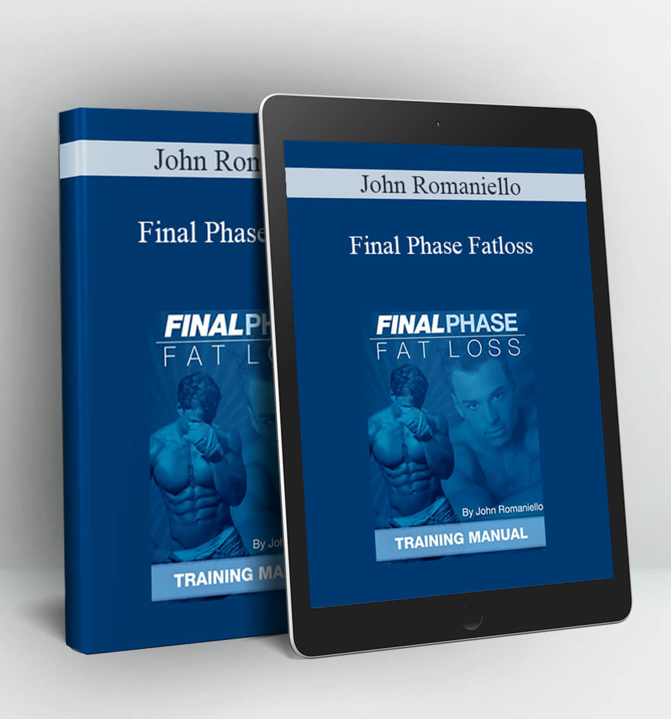 Final Phase Fatloss - John Romaniello