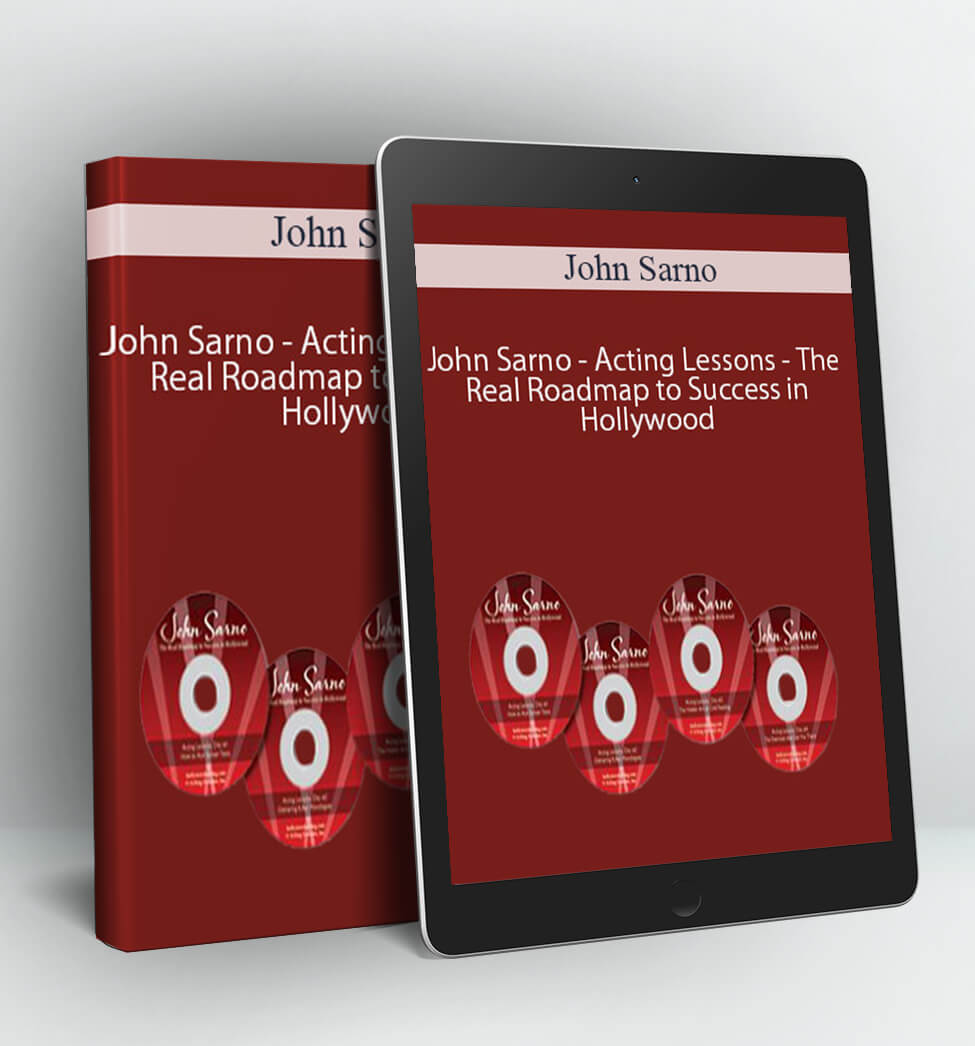 Acting Lessons - The Real Roadmap to Success in Hollywood - John Sarno