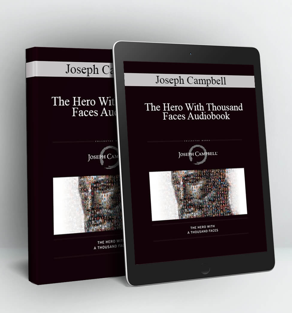 The Hero With Thousand Faces Audiobook - Joseph Campbell