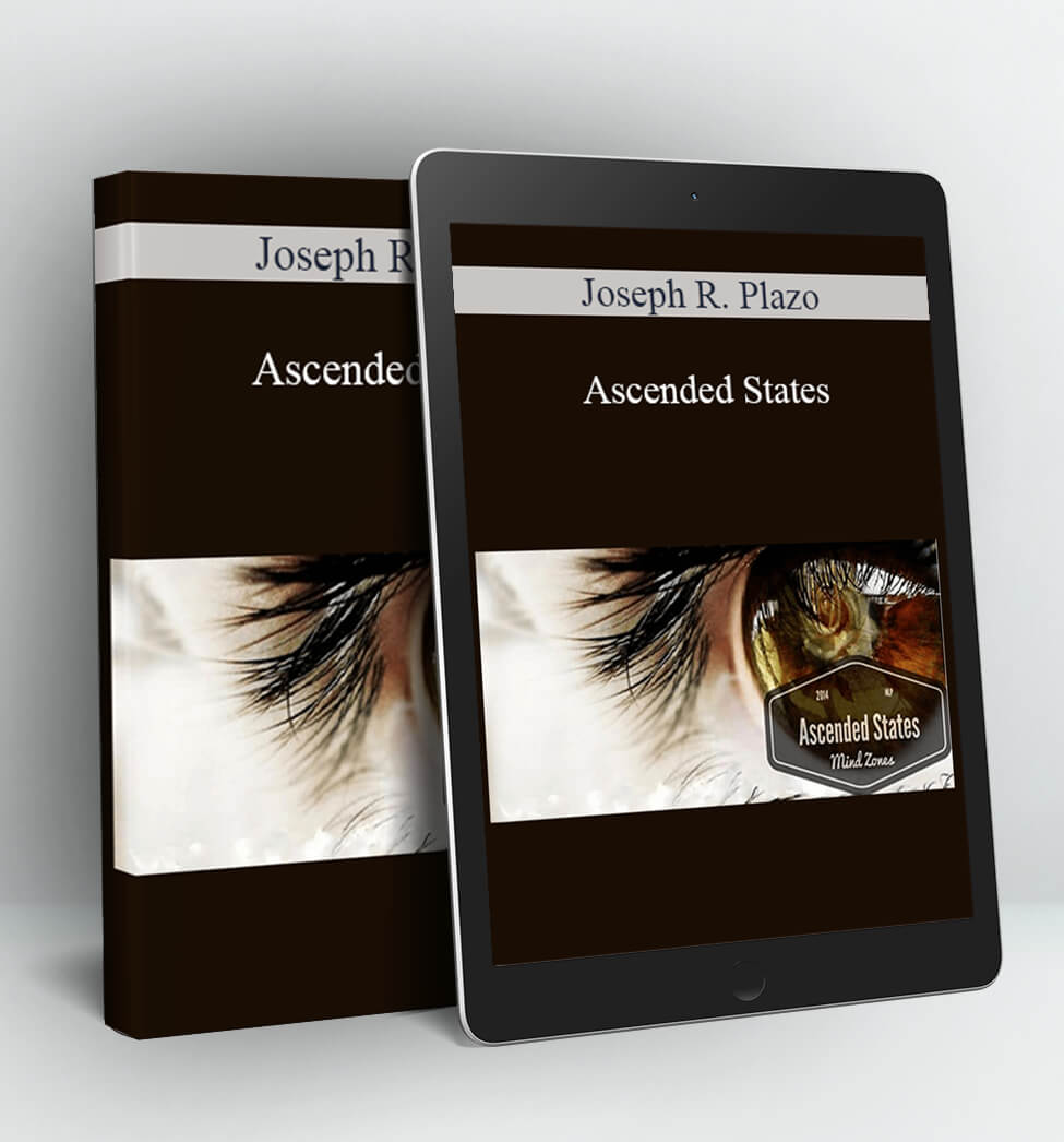 Ascended States - Joseph R. Plazo