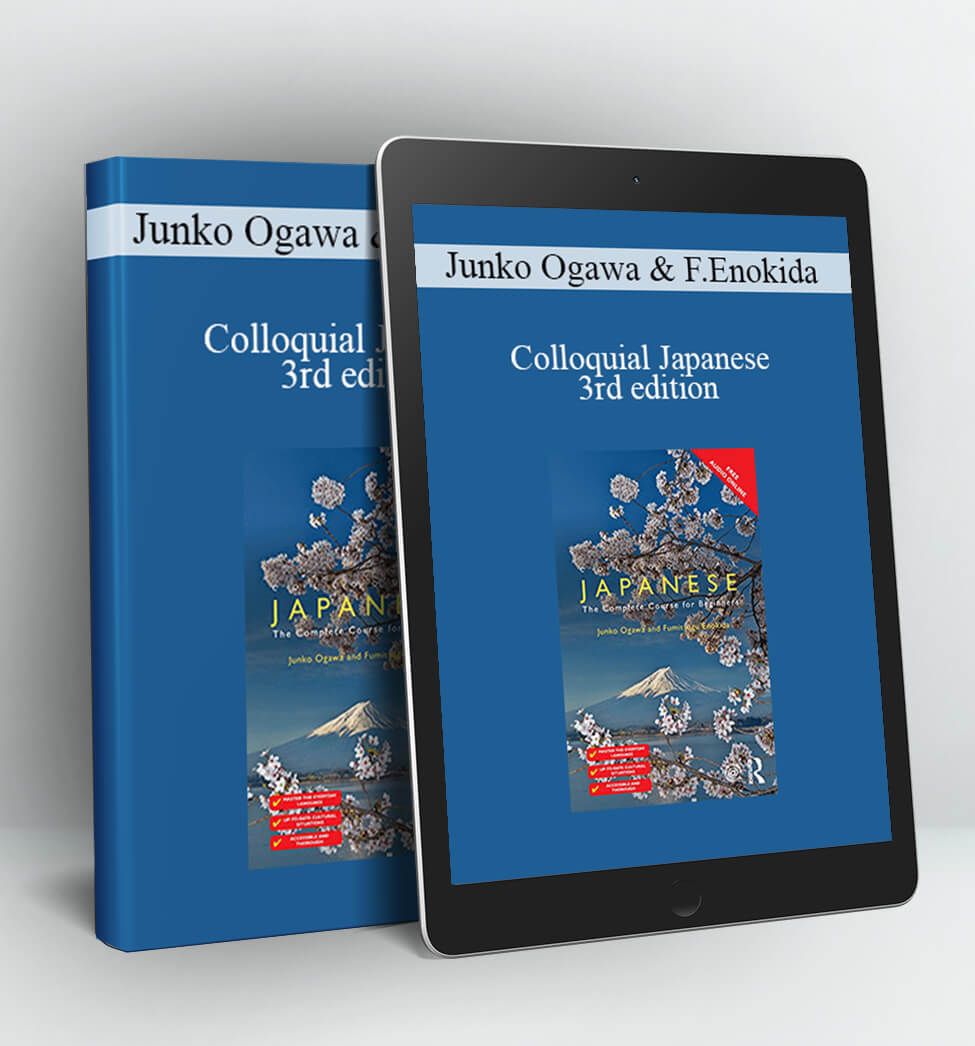 Colloquial Japanese 3rd edition - Junko Ogawa