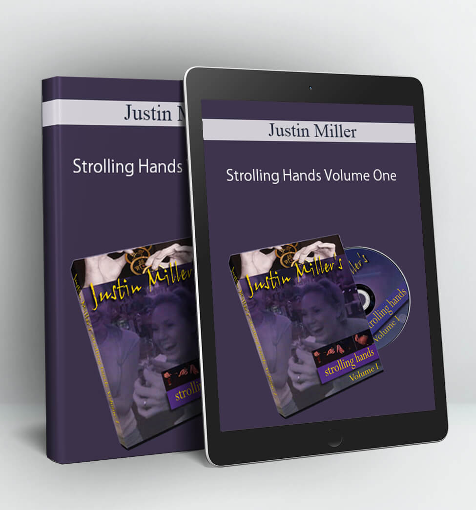 Strolling Hands Volume One - Justin Miller