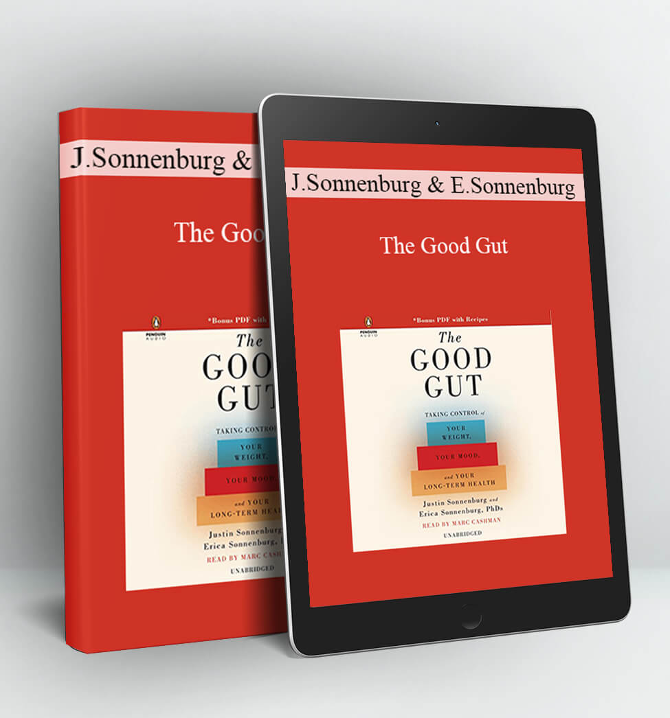 The Good Gut - Justin Sonnenburg and Erica Sonnenburg