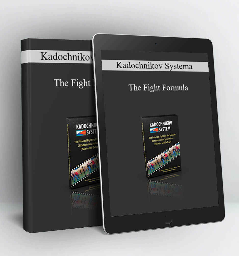 The Fight Formula - Kadochnikov Systema