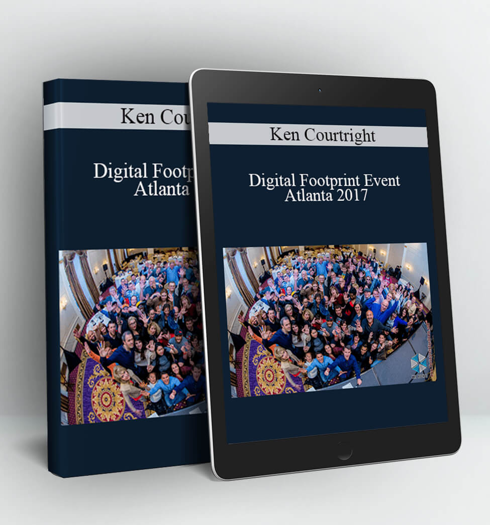 Digital Footprint Event Atlanta 2017 - Ken Courtright