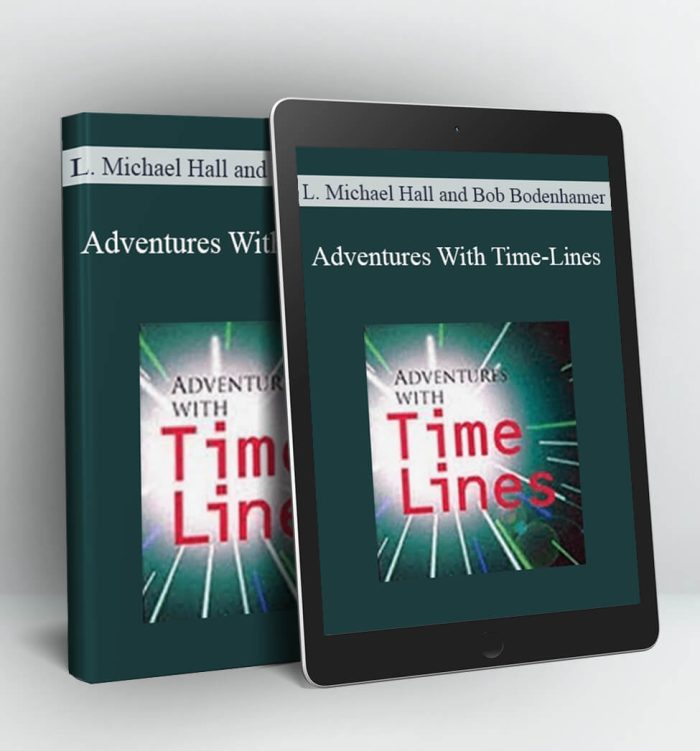 Adventures With Time-Lines - L. Michael Hall and Bob Bodenhamer