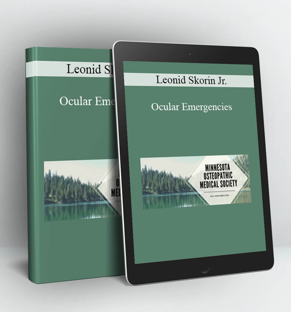 Ocular Emergencies - Leonid Skorin Jr.