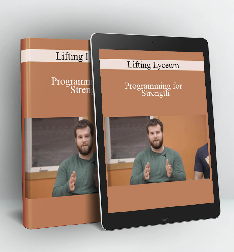 Programming for Strength - Lifting Lyceum