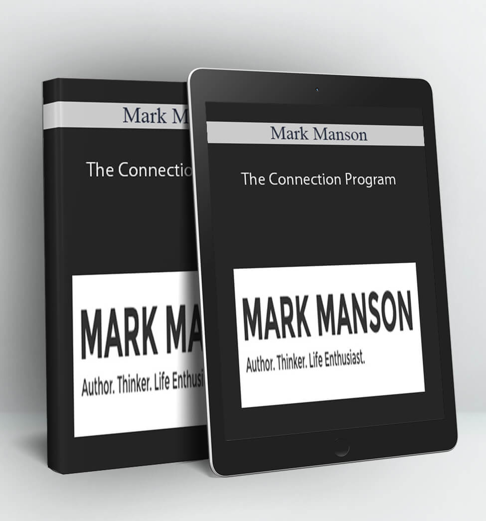 The Connection Program - Mark Manson