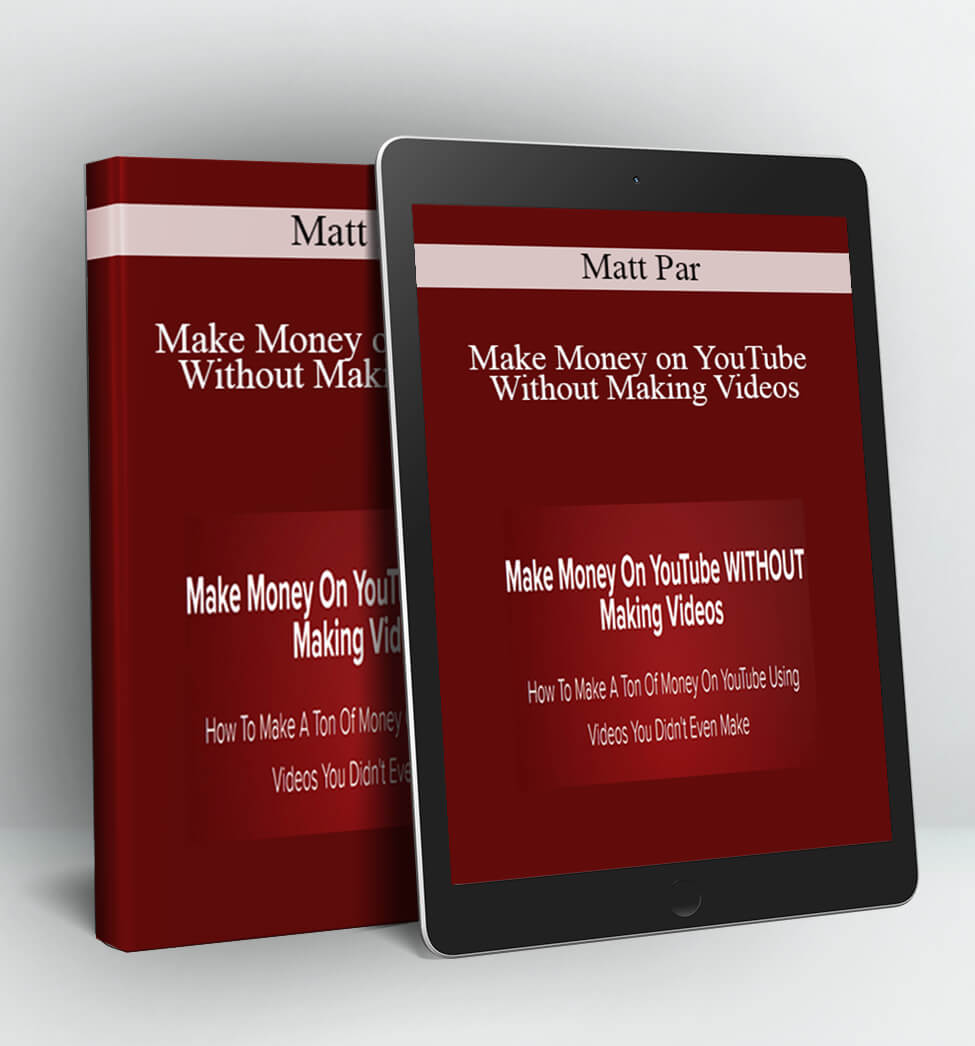 Make Money on YouTube Without Making Videos - Matt Par