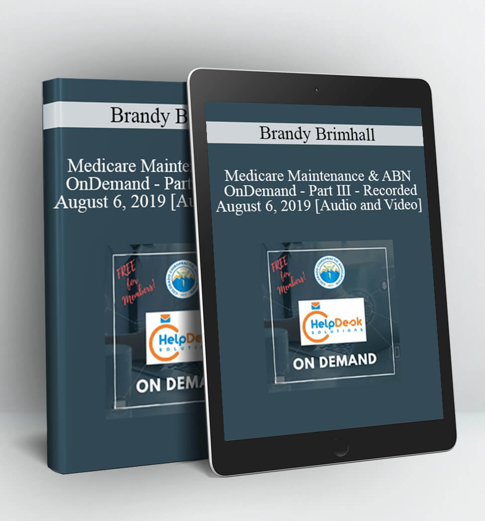 Brandy Brimhall - Medicare Maintenance & ABN - OnDemand - Part III - Recorded August 6