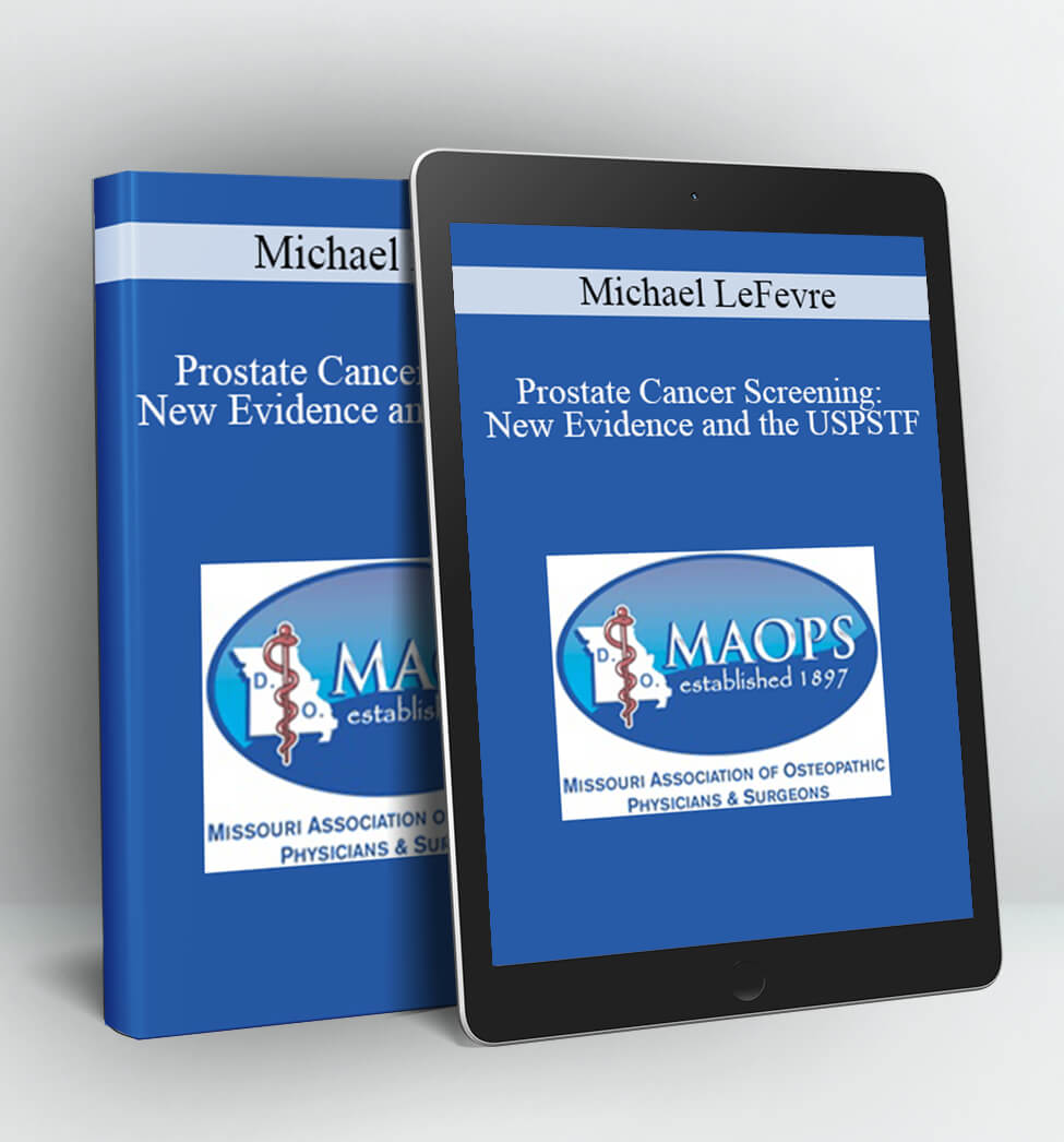 Prostate Cancer Screening - Michael LeFevre