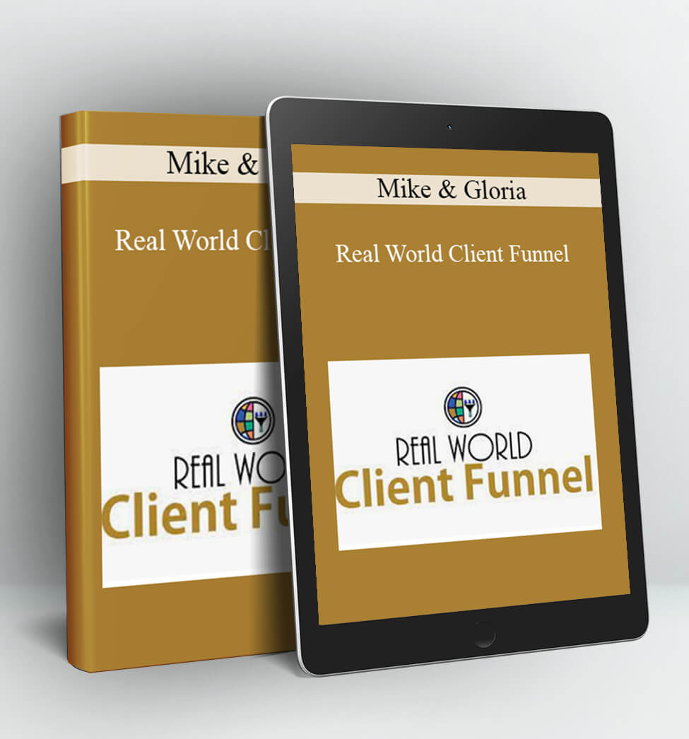 Real World Client Funnel - Mike & Gloria