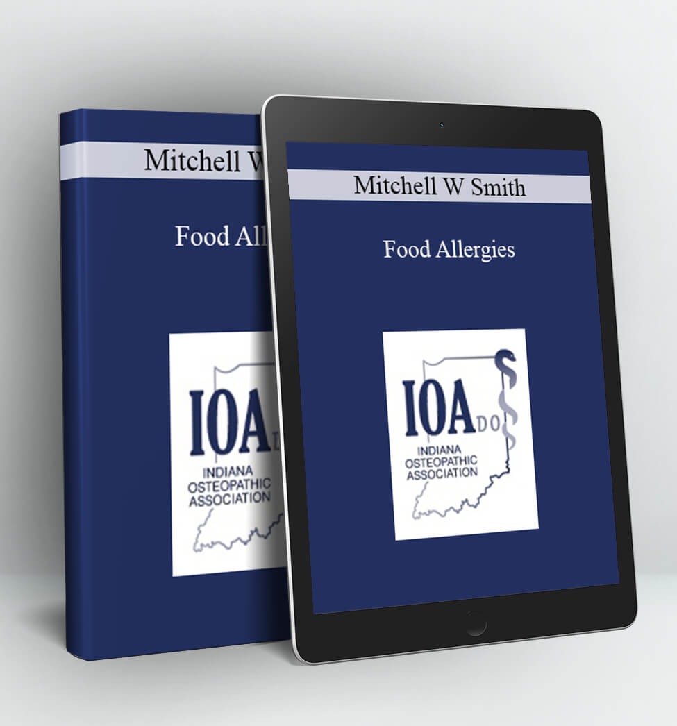 Food Allergies - Mitchell W Smith