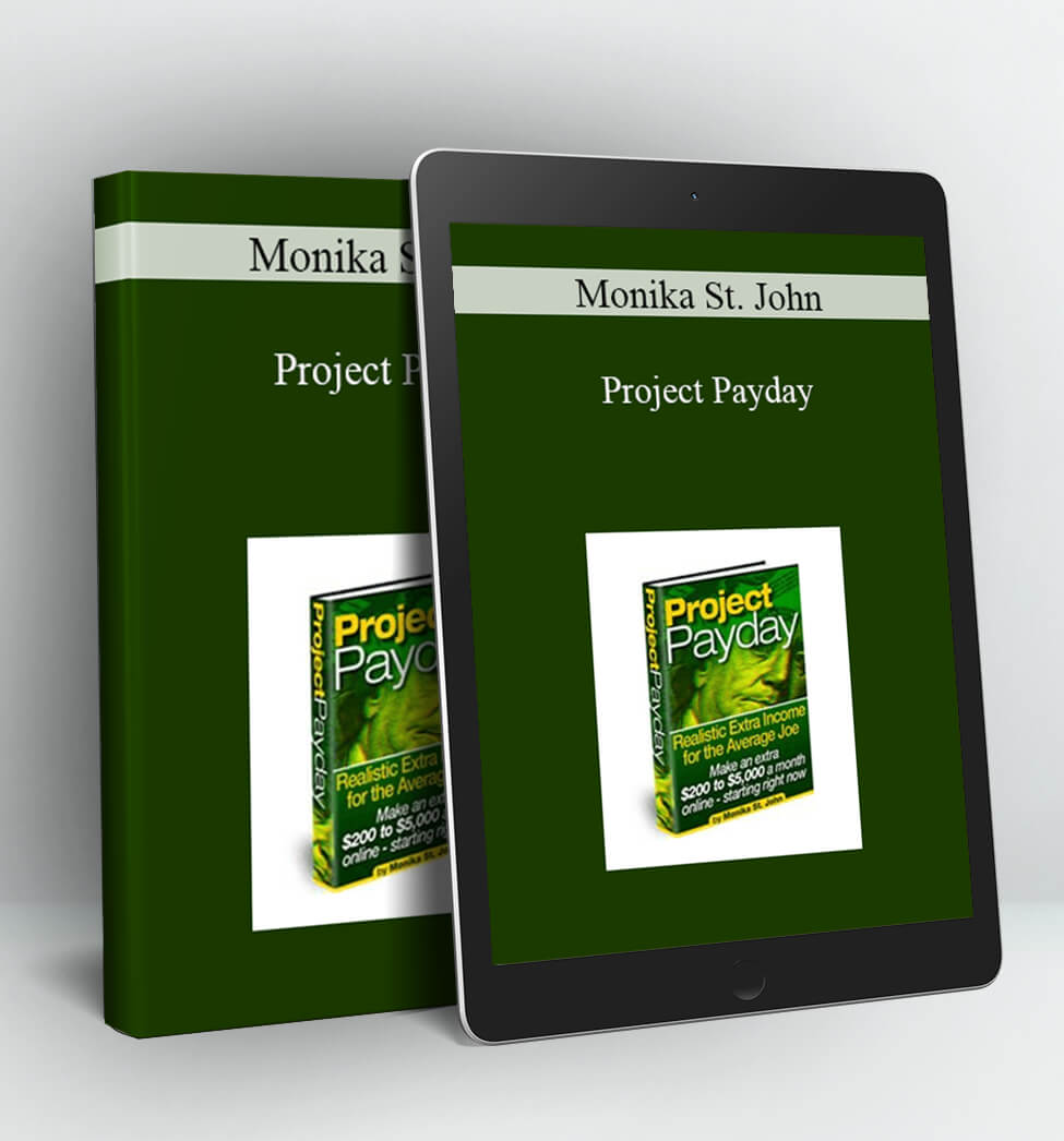 Project Payday - Monika St. John