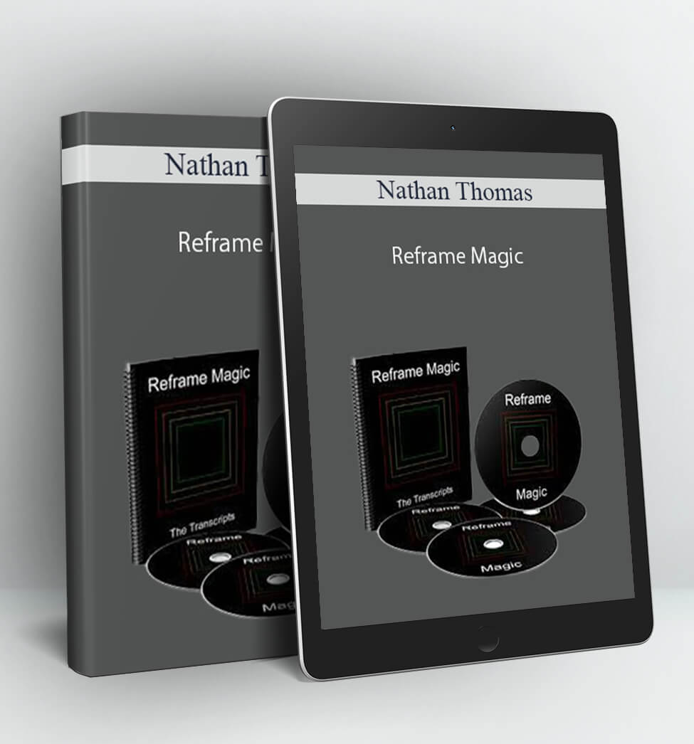 Reframe Magic - Nathan Thomas