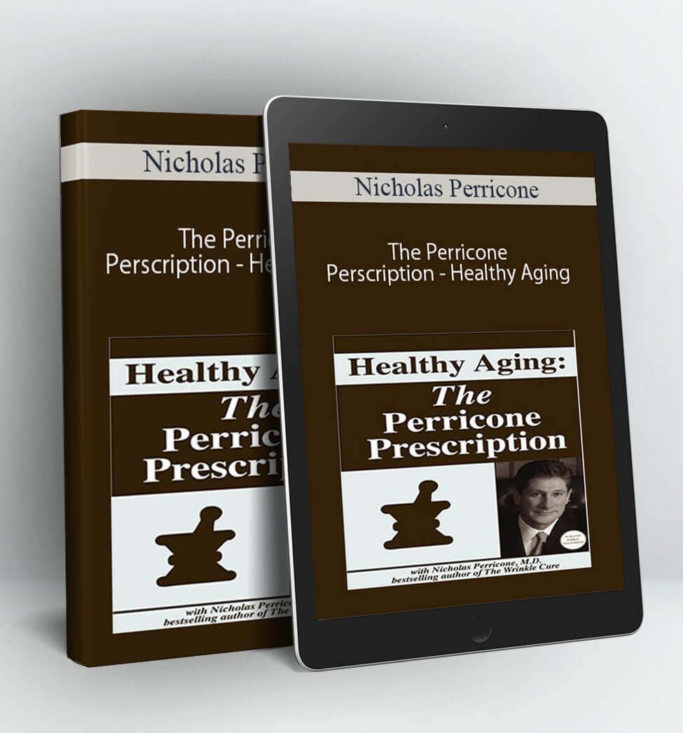 The Perricone Perscription - Healthy Aging - Nicholas Perricone