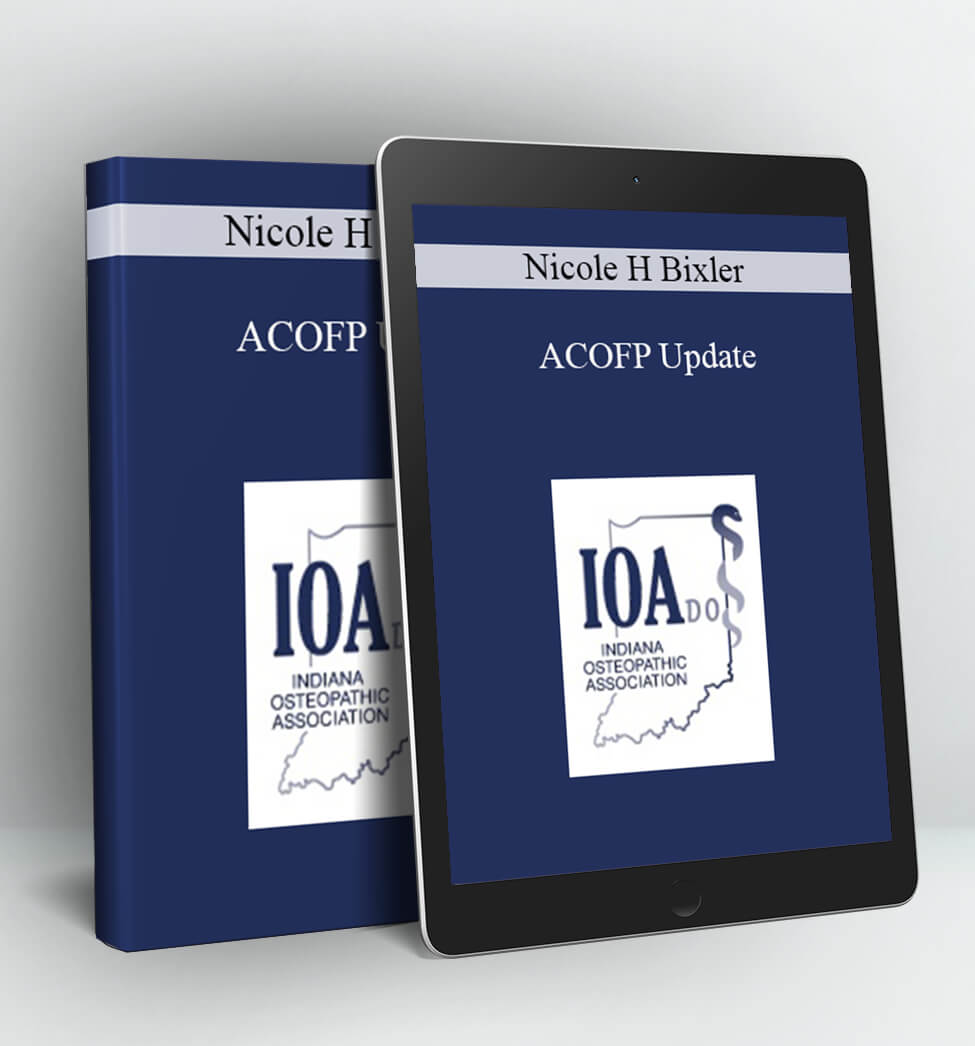 ACOFP Update - Nicole H Bixler