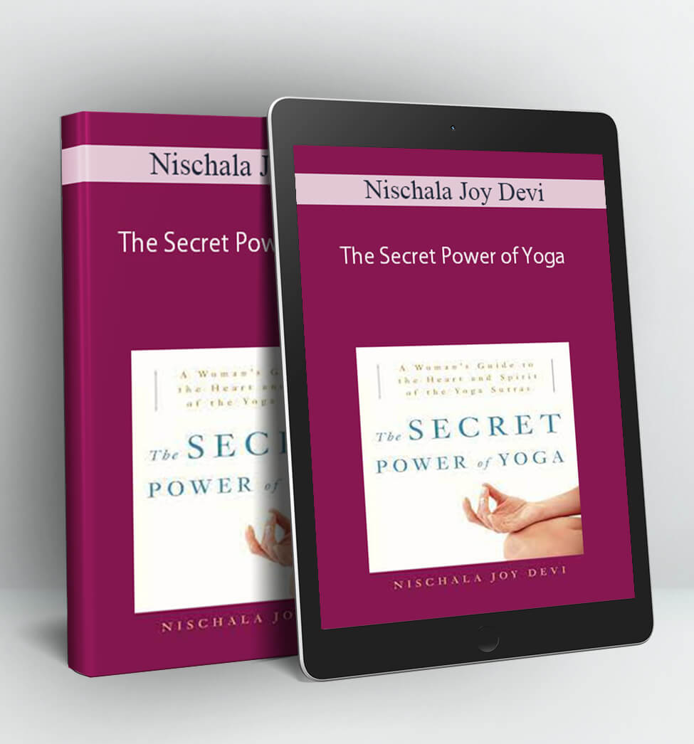 The Secret Power of Yoga - Nischala Joy Devi