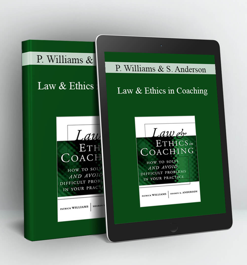 Law & Ethics in Coaching - Patrick Williams & Sharon Anderson