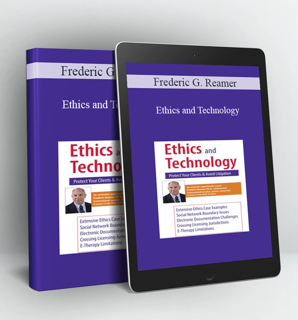 Ethics and Technology - Frederic G. Reamer