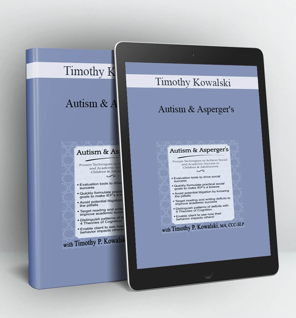 Autism & Asperger's - Timothy Kowalski