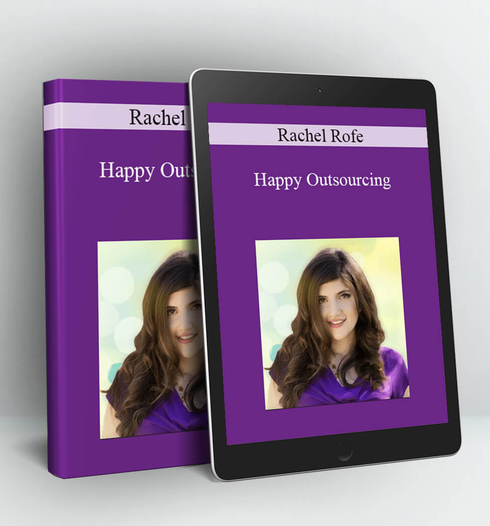 Happy Outsourcing - Rachel Rofe