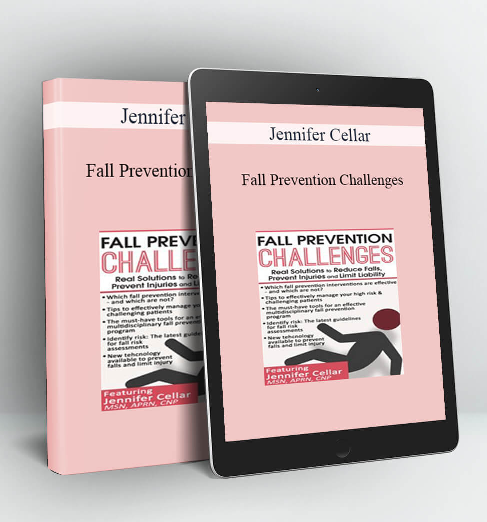 Fall Prevention Challenges - Jennifer Cellar