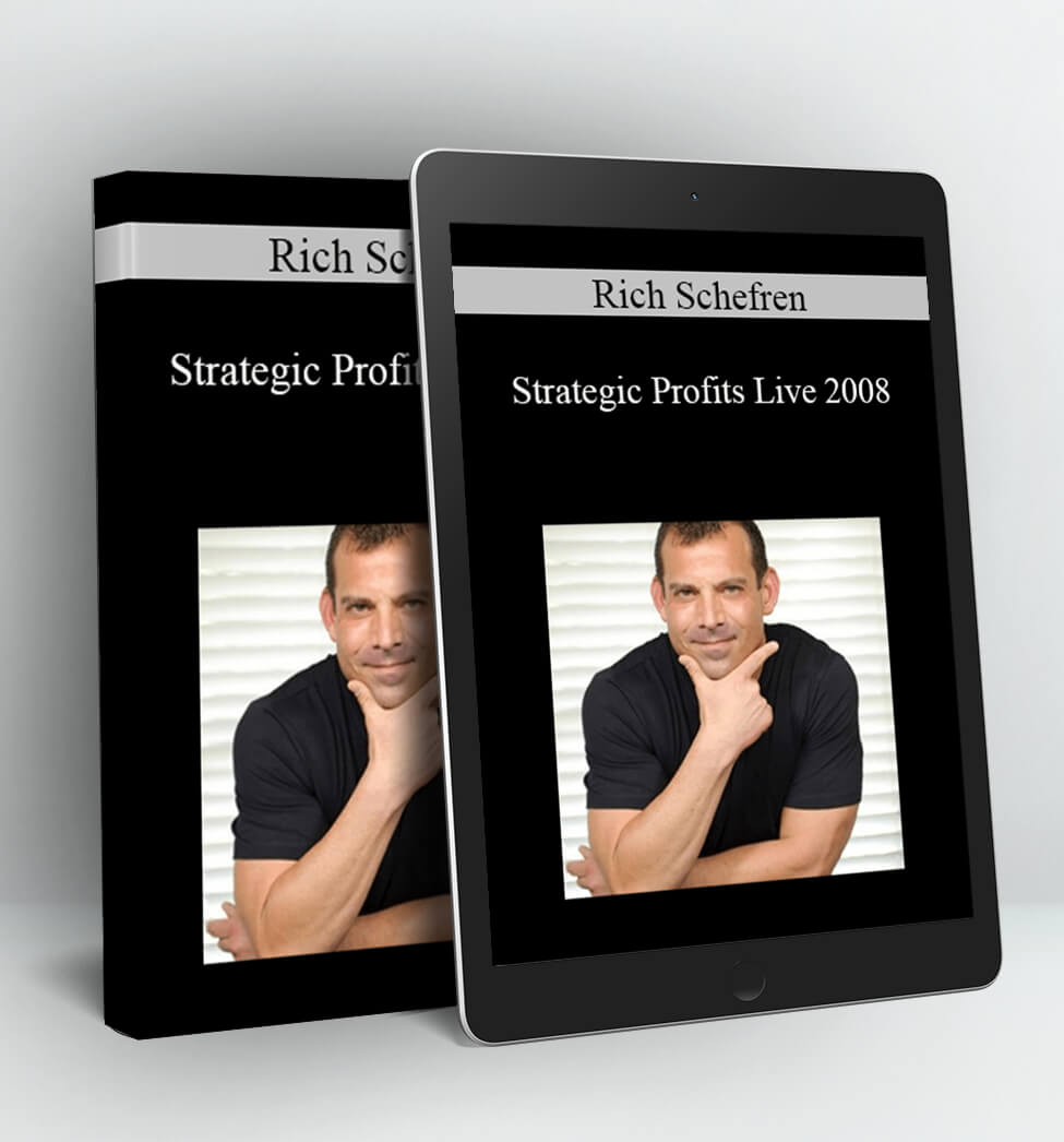 Strategic Profits Live 2008 - Rich Schefren