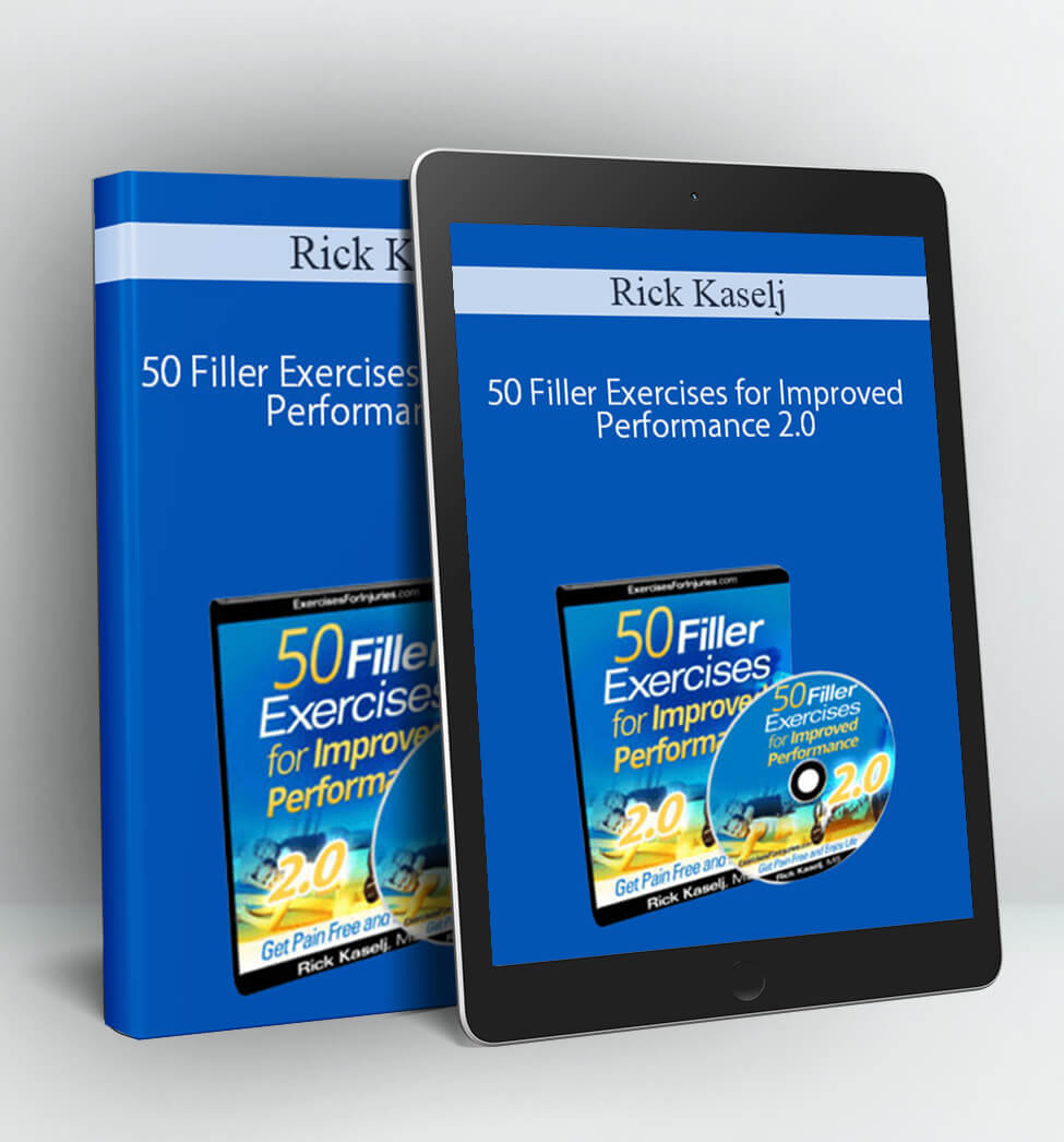 50 Filler Exercises for Improved Performance 2.0 - Rick Kaselj