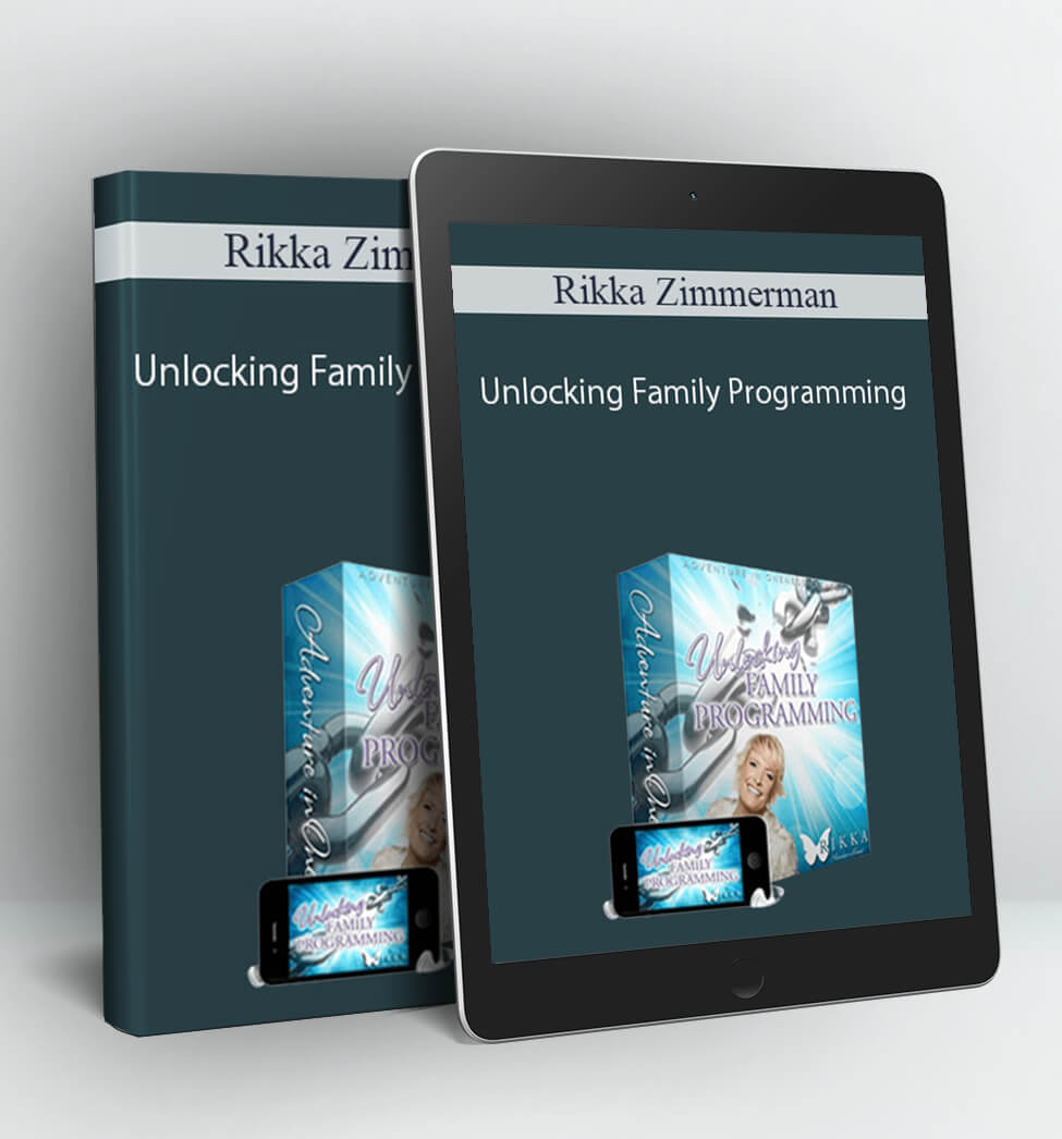 Unlocking Family Programming - Rikka Zimmerman