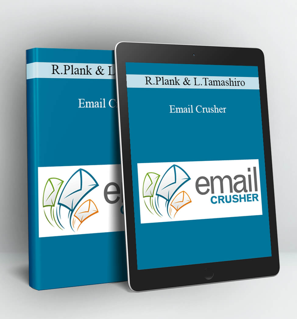 Email Crusher - Robert Plank & Lance Tamashiro