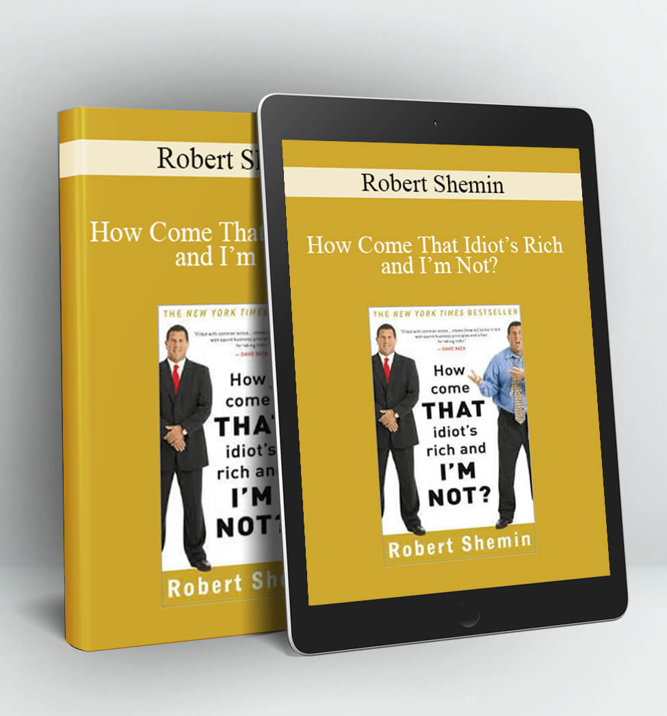 Making Your Fortune In Real Estate Investing - Robert Shemin