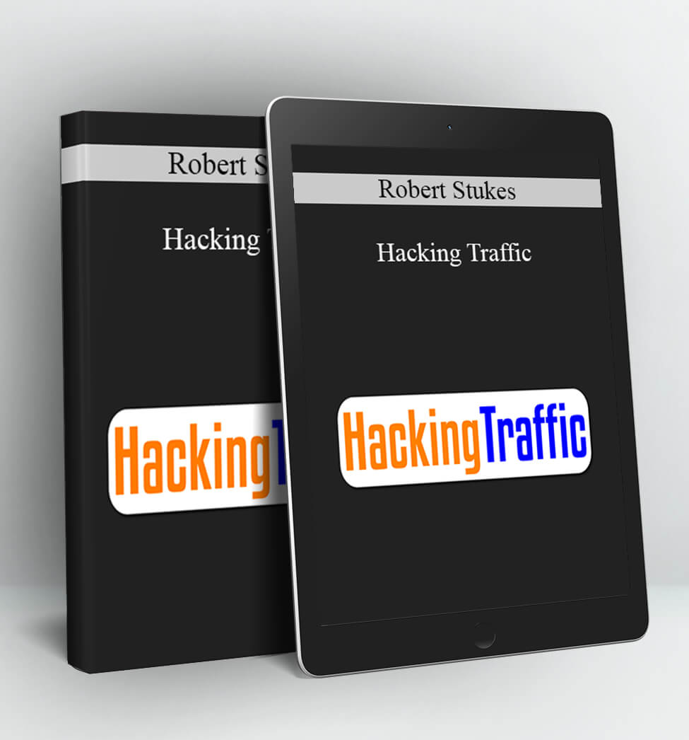 Influencer Traffic Badassery - Robert Stukes