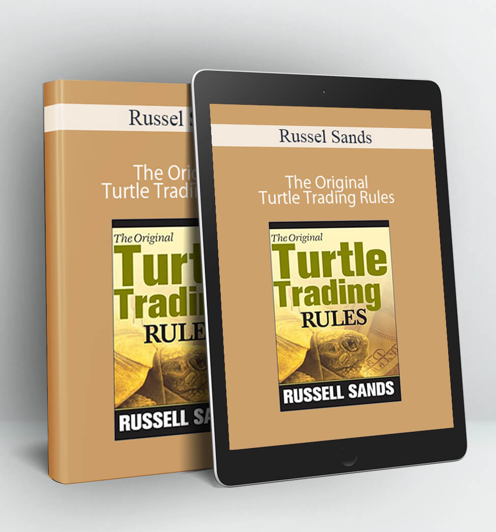 The Original Turtle Trading Rules - Russel Sands