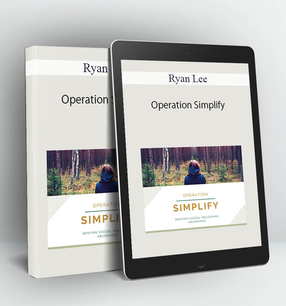 Operation Simplify - Ryan Lee