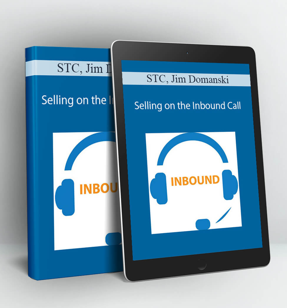 Selling on the Inbound Call - STC