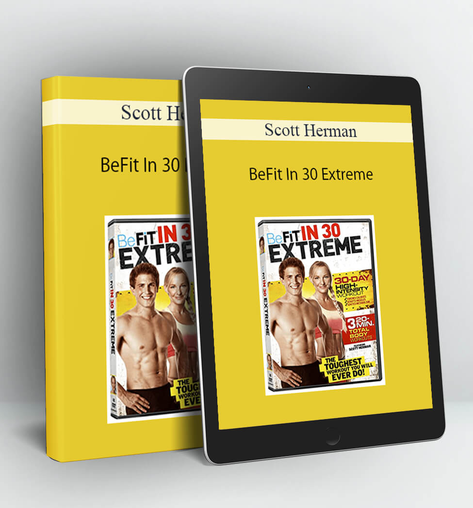 BeFit In 30 Extreme - Scott Herman