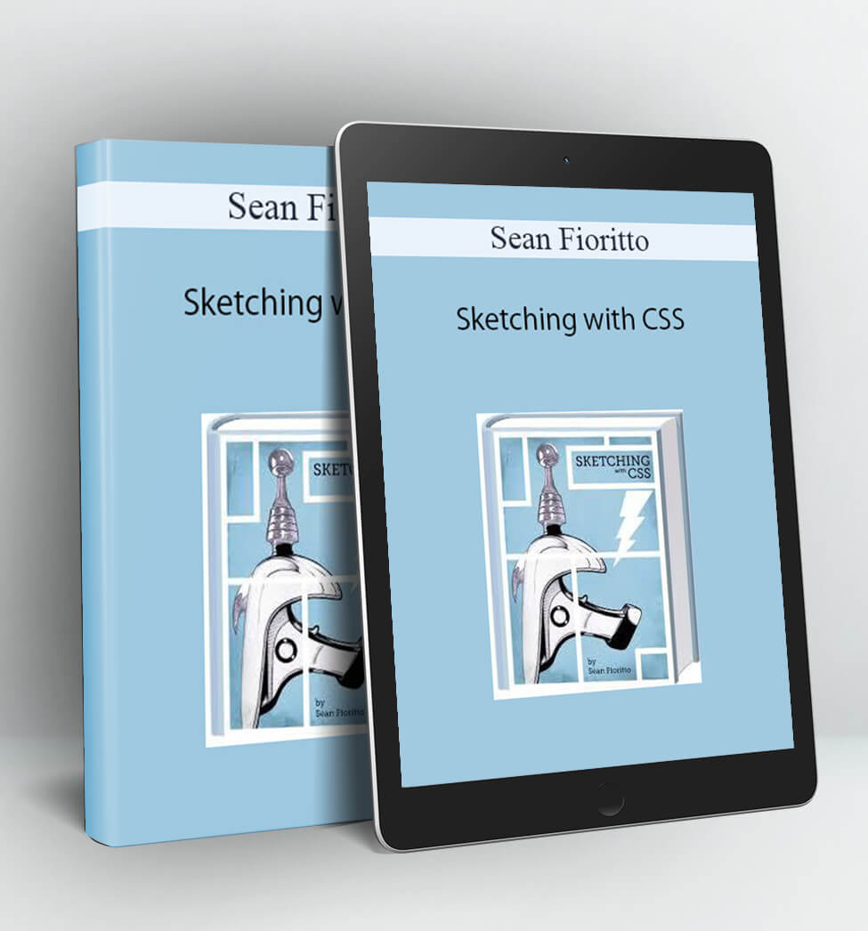 Sketching with CSS - Sean Fioritto