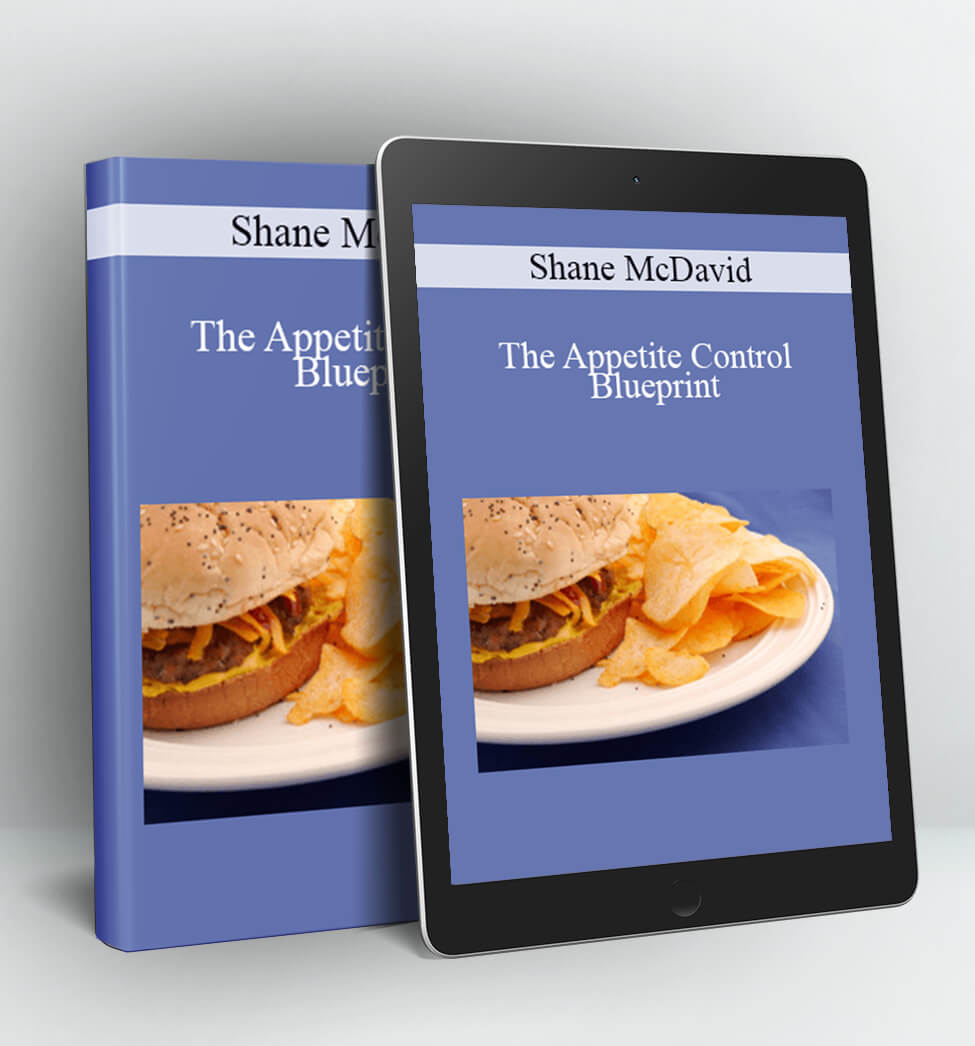 The Appetite Control Blueprint - Shane McDavid