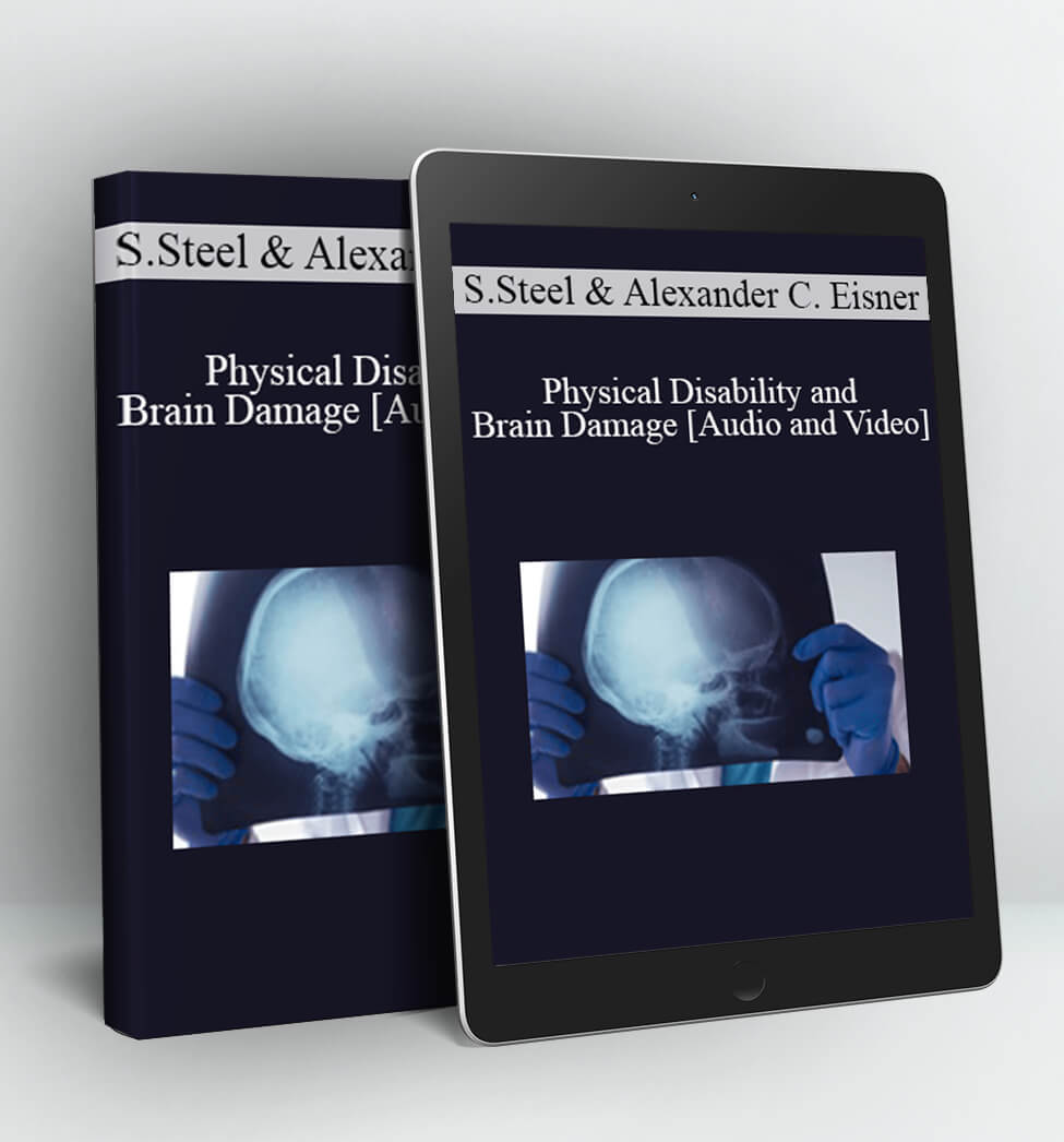 Physical Disability and Brain Damage - Shawn Steel